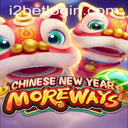 Explore the Intricacies of CHINESENEWYEARMOREWAYS and How i2bet PH Login Enhances Your Experience
