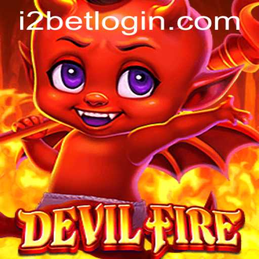Exploring the Thrilling World of DevilFire: An In-depth Guide