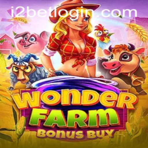 Exploring the Enchanting World of WonderFarmBonusBuy and Navigating i2bet PH Login